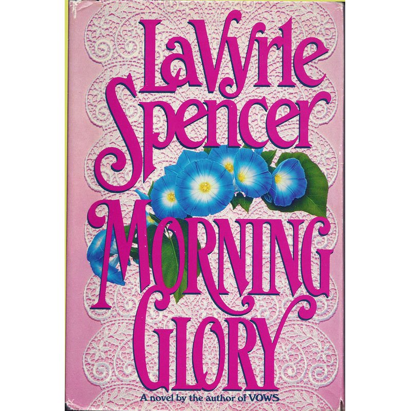 morning glory by lavyrle spencer