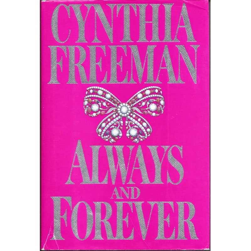 Always and Forever by Cynthia Freeman Hardcover Historical Romance Novel 1990