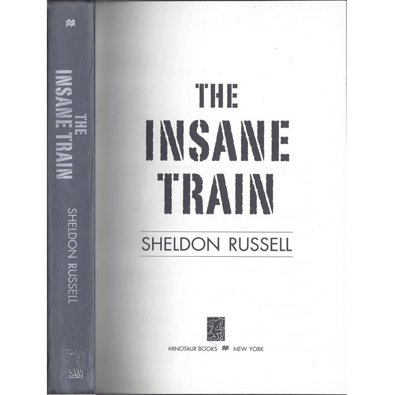 The Insane Train A Hook Runyon Mystery by Sheldon Russell First Edition Hardcover Book 2010