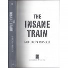 The Insane Train A Hook Runyon Mystery by Sheldon Russell First Edition Hardcover Book 2010