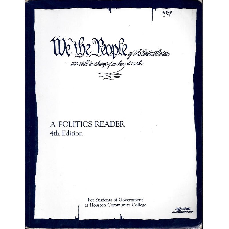 A Politics Reader 4th Ed by Government Department of Houston Community College 1992