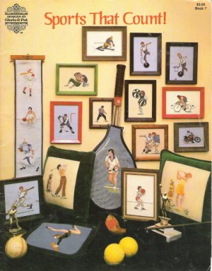 Sports That Count! Designs by Gloria and Pat Counted Cross Stitch