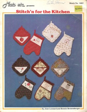 Mats etc. presents Stitch'n For The Kitchen Stock No 1057 by Joan Leonard and Bonnie Brownsberger