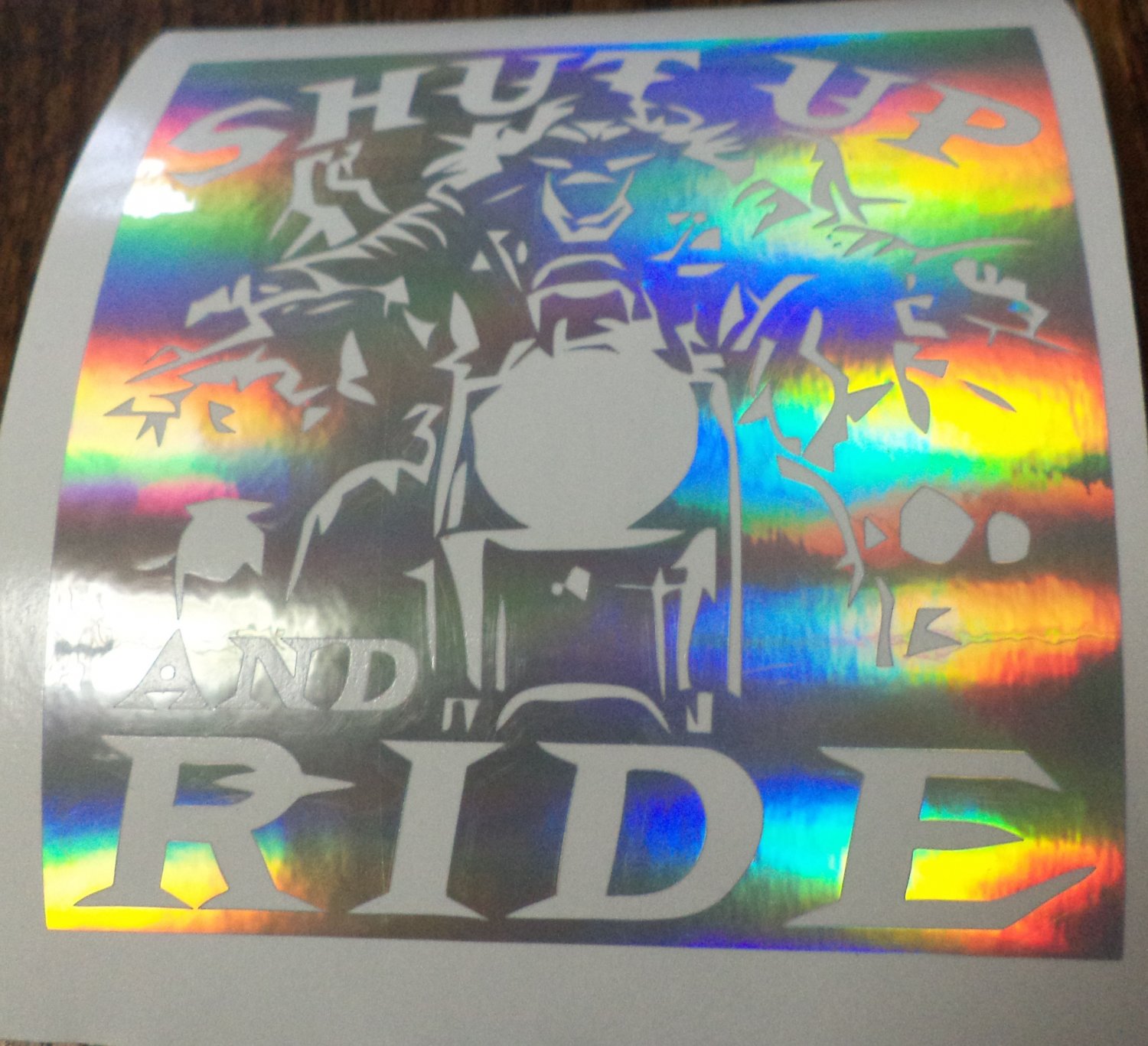 Holographic Shutup And Ride Biker Motorcycle Vinyl Car Window Laptop Decal Sticker