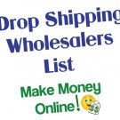 Drop Shipping Wholesalers List, Make Money Online!
