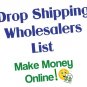 Drop Shipping Wholesalers List, Make Money Online!