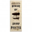Steampunk Art Print Wall Poster Beware Airship Pirates