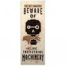 Beware Alive Industrial Machinery Steampunk Art Print Wall Poster