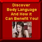 Discover Body Language and How it Can Benefit You!