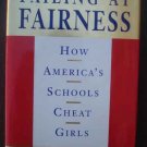 Failing At Fairness -  Myra and David Sadker  1994