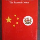 China and Hong Kong - The Economic Nexus - A. J. Youngson