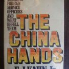 The China Hands - E. J. Kahn  Viking Press 1975