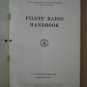 Pilots' Radio Handbook C.A.A. Technical Manual # 102 &acirc;�&curren; US Dept of Commerce Revised March 1954