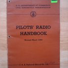 Pilots' Radio Handbook C.A.A. Technical Manual # 102 ➤ US Dept of Commerce Revised March 1954