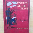 Under The Allied Flags	Elbridge Brooks   1901