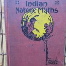 Indian Nature Myths    Julia Darrow Cowles   1927