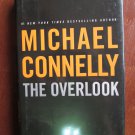 The Overlook by Michael Connelly    Little, Brown And Company 2007 1st Edition