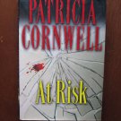 At Risk  by Patricia Cornwell  G. P. Putnam's Sons 2006 1st Edition