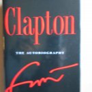 Clapton: The Autobiography by Eric Clapton Broadway Books, 2007 First Edition
