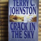 Crack in the Sky  by Terry C. Johnston   Bantam Books 1998