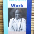 Women and Work by Paula Dubeck  Rutgers University Press 1997