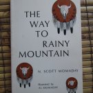 The Way To Rainy Mountain by N. Scott Momaday  University of New Mexico Press 5th Printing 1983