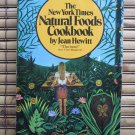 New York Times Natural Foods Cookbook by Jean Hewitt Avon 1972