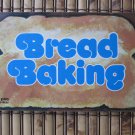 Bread Baking by Lou Seibert Pappa  Nitty Gritty Cookbook 1976