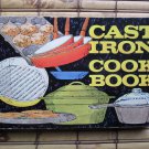 Cast Iron Cook Book by Hester Callahan   Nitty Gritty 1969