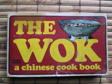 The Wok: A Chinese Cook Book by Gary Lee &acirc;�&curren; Nitty Gritty 1970