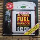The Mother Earth News Alcohol Fuel Handbook by Michael R. Kerley  Mother Earth News 1980