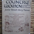 Country Women: A Handbook for the New Farmer by Tetrault & Thomas ➤ Anchor Press Doubleday 1976 Country Women: A Handbook for the New Farmer by Tetrault & Thomas ➤ Anchor Press Doubleday 1976