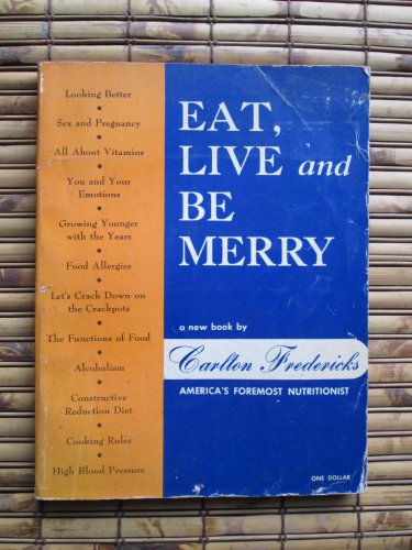 *Carlton Fredericks* Eat, Live and Be Merry &acirc;�&curren; Paxton-Slade 1959