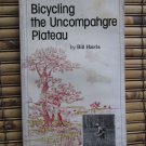 Bicycling the Uncompahgre Plateau by Bill Harris  Wayfinder Press 1988