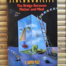 Synchronicity - The Bridge Between Matter and Mind by F. David Peat Bantam Books 1988