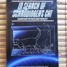 In Search of Schrodinger's Cat Quantum Physics and Reality by John Gribbin Bantam Books 1988