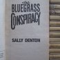 The Bluegrass Conspiracy:Kentucky's Preppie Mafia A True Story by Sally Denton ➤ Avon Books 2001