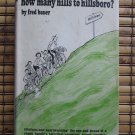 How Many hills to Hillsboro by Fred Bauer Hewitt House 1969 *Family Bookshelf Edition*