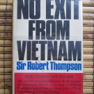No Exit From Vietnam by Robert Thompson ➤ David McKay Company 1970 (updated edition)