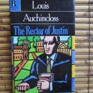 The Rector of Justin by Louis Auchincloss  Hill & Co 1987
