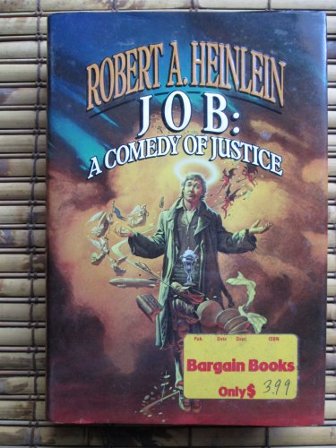 Job : A Comedy of Justice by Robert A.Heinlein &acirc;�&curren; Del Rey 1984