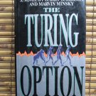 The Turing Option by Harry Harrison & Marvin Minsky  Warner Books 1992 1st printing