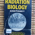 Radiation Biology by Alison P. Casarett Prentice-Hall 1968