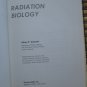 Radiation Biology by Alison P. Casarett ➤ Prentice-Hall 1968 6th Printing