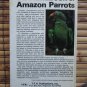 The Handbook of Amazon Parrots by A. E. Decoteau ➤ TFH Publications, Inc. 1983