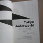 Tokyo Underworld: The Fast Times and Hard Life of an American Gangster in Japan Robert Whiting 2000