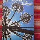 Biology for Survival by Rosalyn Kane and George A. Wistreich ➤ Glencoe Press 1974 1st Printing