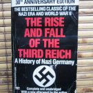 The Rise and Fall of the Third Reich by William L. Shirer ➤ Ballantine Books 1992 34th Printing The Rise and Fall of the Third Reich by William L. Shirer ➤ Ballantine Books 1992 34th Printing