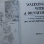 Waltzing With a Dictator: The Marcoses and the Making of American Policy &acirc;�&brvbar; Raymond Bonner 1987 1st