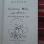 Mushrooms, Molds, and Miracles: The Strange Realm of Fungi by Lucy Kavaler ➤ John Day, 1965